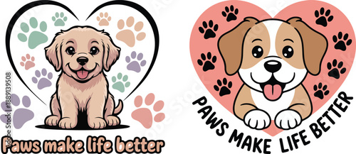 Cute puppy with paw prints and text Paws make life better vector