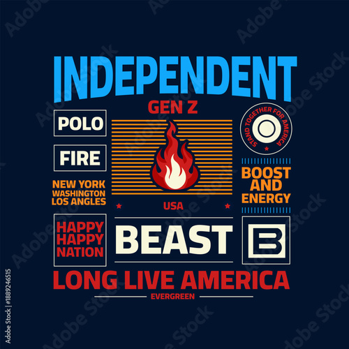 Design for Independence: A bold graphic with the word Independent dominates the frame, accompanied by energetic symbols and text promoting freedom and individualism.