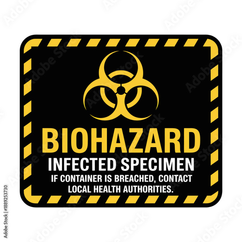 Biohazard Warning Sign for Infected Specimen Container