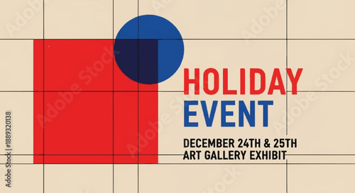 Modern Geometric Art Gallery Exhibition Poster for Holiday Events with Bold Typography and Colorful Shapes