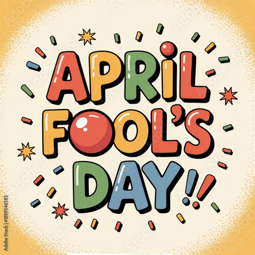 Playful and vibrant 'april fool's day!!' typography with festive stars and dots Vector, illustration