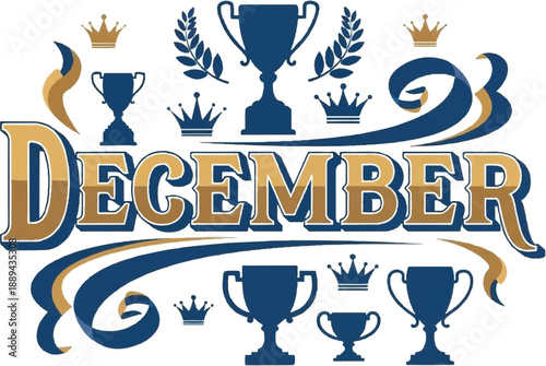 A celebratory graphic illustration of the month December with trophies and crowns