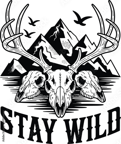 Animal skulls, antlers, mountain landscape, wilderness art, stay wild, nature illustration, birds flying, rugged design, tribal style, monochrome graphic