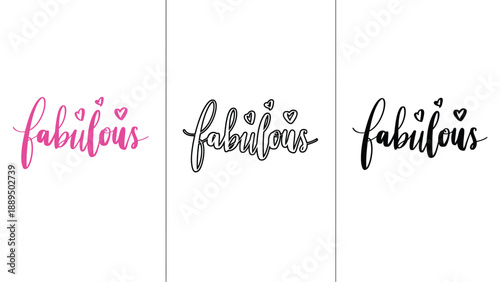 Three fabulous text designs with hearts on a white background