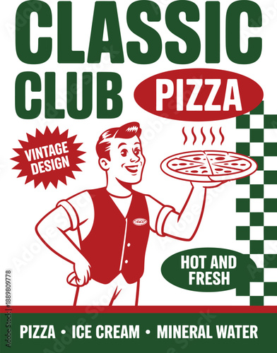 Vintage man holding hot and fresh pizza sign