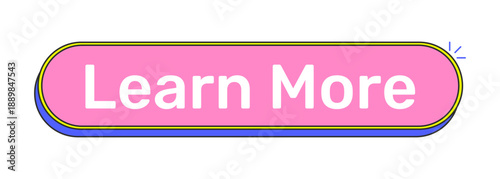 Learn more rounded pink cartoon UI button. Educational info access. Further informational content. Explore topic. Clickable call-to-action. Flat vector illustration. Cute design. Rubik font used