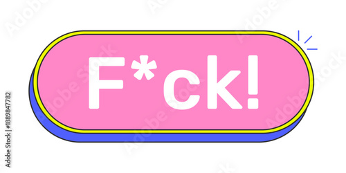 FCK rounded pink cartoon UI button. Censored swear. Expletive communication. Frustration rage. Online outburst. Clickable call-to-action. Flat vector illustration. Cute design. Rubik font used