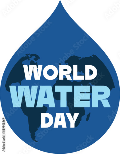 Bold World Water Day Graphic Silhouette with Earth Map Inside a Large Blue Droplet on White