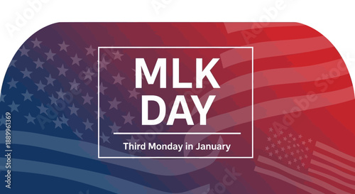 MLK Day Third Monday in January USA Flag Gradient Background Vector