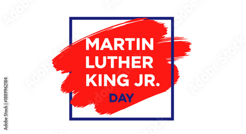 Graphic illustration celebrating Martin Luther King Jr. Day with bold text