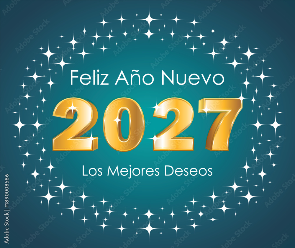 Obraz premium Happy New Year. 3D Gold 2027 in a starry lights circle. Turquoise greeting card. Vector hand drawn illustration. Spanish language.