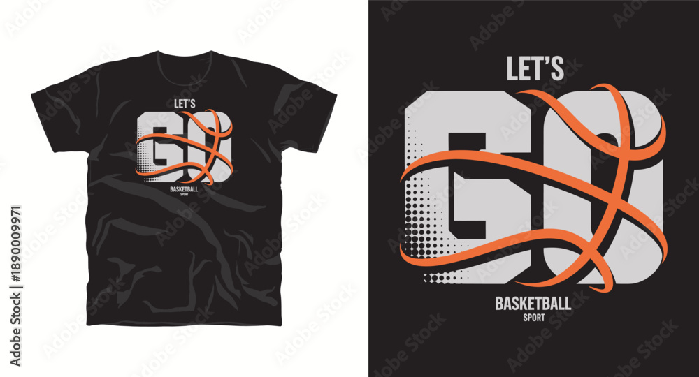 Naklejka premium Let is go basketball sport quote with creative halftone lettering and ball lines for athletic apparel print