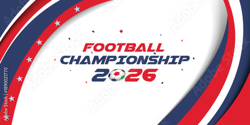 2026 Football " Soccer" World cup with Football Pattern and Co-Host Flags of USA "America", Canada, and Mexico - Vector Illustration. banners with red green blue shapes for world cup 2026 background