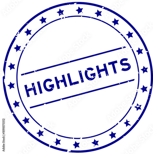 Grunge blue highlights word round rubber seal stamp on white background