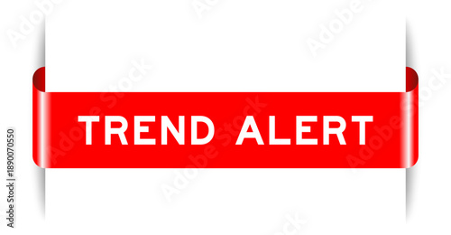 Red color inserted label banner with word trend alert on white background