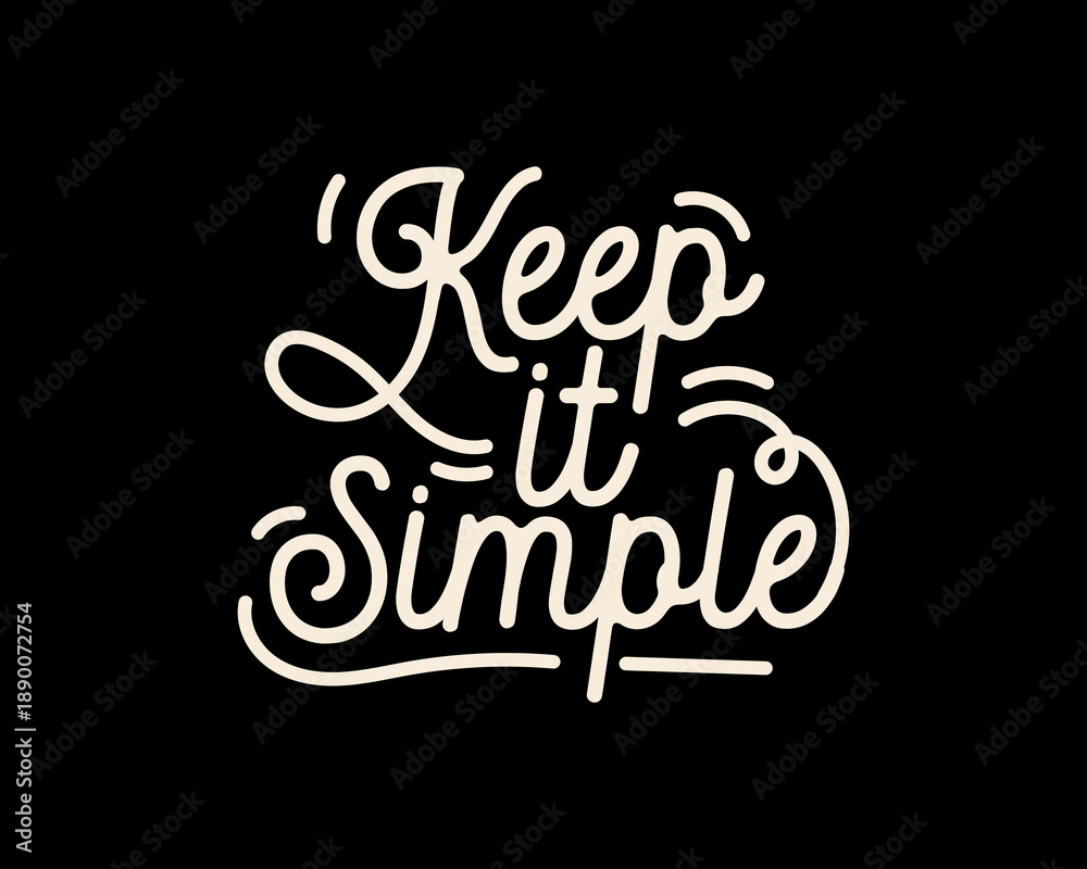Naklejka premium Keep it Simple elegant script typography design Graphic tee design templates