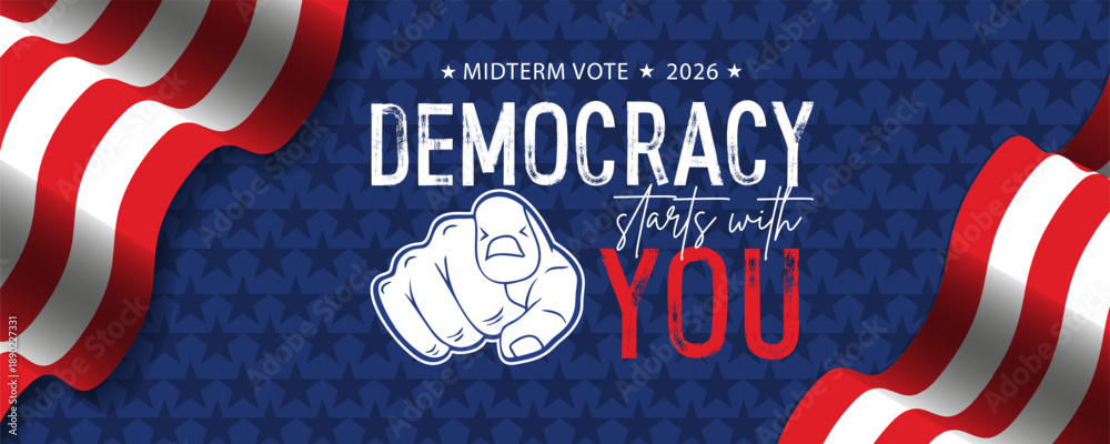 Fototapeta premium Democracy starts with you. Midterm Vote 2026 banner with motivational quote. Brush, marker drawn text. Election and importance of voting concept. Perfect for political campaigns and promotions