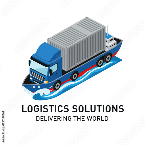 Logistics Truck Boat Transportation Vehicle.