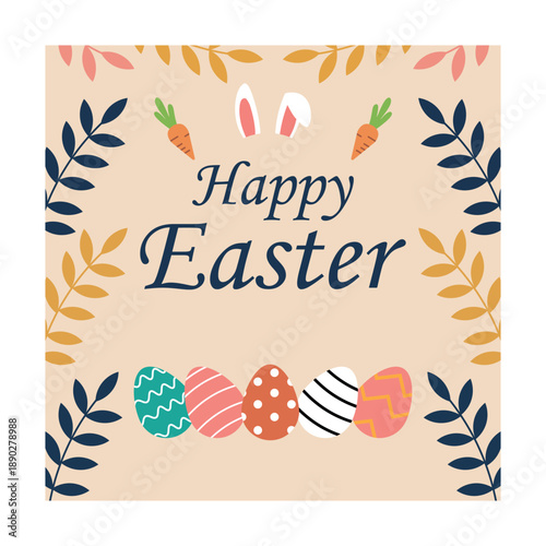 Happy Easter greeting card with colorful eggs, bunny ears and floral elements on beige background.
