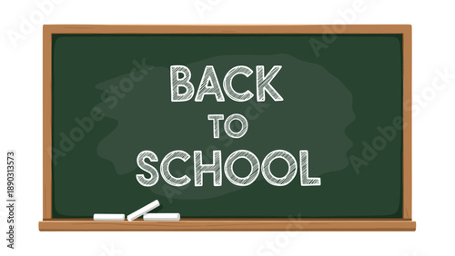 Message saying back to school is written in chalk-style letters on a green blackboard with three pieces of white chalk at the bottom.