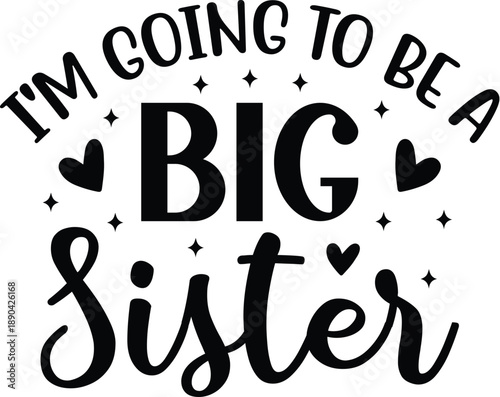 I'm Going to Be a Big Sister