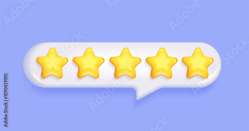3d Five stars rating in text speech bubble. Positive 5 star customer product rating review for apps and websites. Quality, feedback. Five elements for awards, rating designation, hotels status. Vector