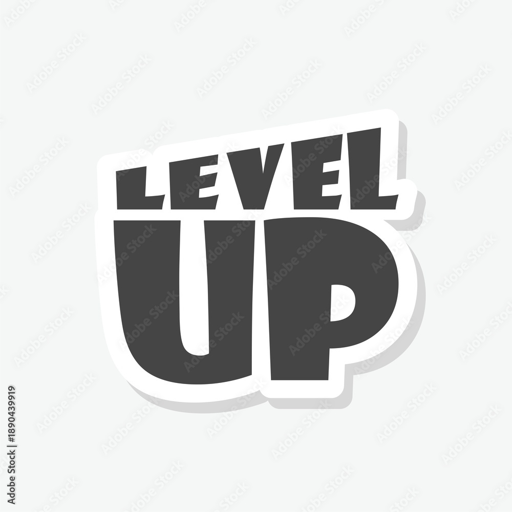 Fototapeta premium Level up word sign sticker isolated on gray background