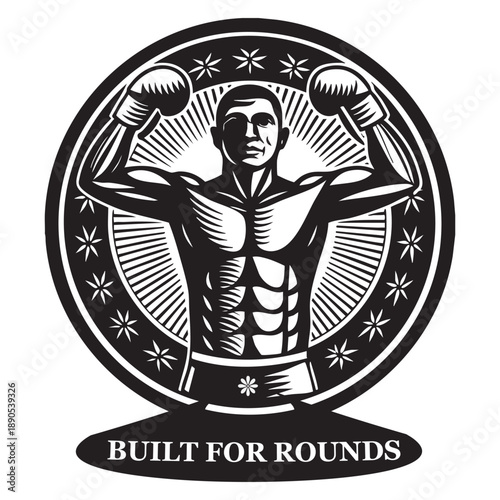 Muscular Boxer Flexing in Circular Emblem with "Built for Rounds" Text