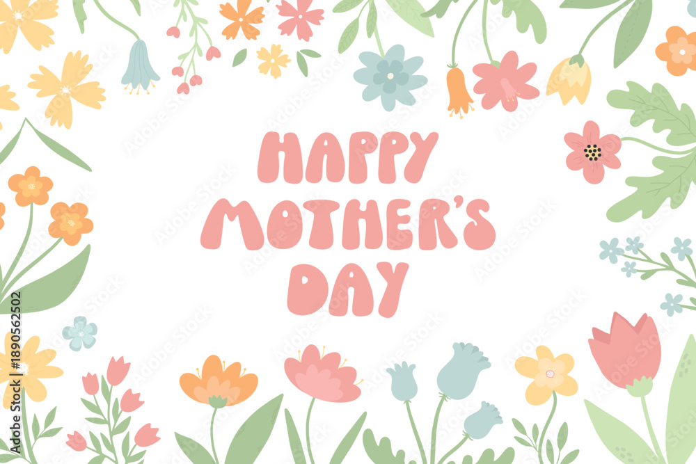 Fototapeta premium Mother's day greeting card, poster, banner, print, invitation design with pastel colored wildflowers and leaves. Good for templates, wallpapers, etc. EPS 10