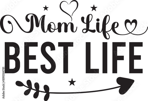 MOM LIFE BEST LIFE SVG Designs