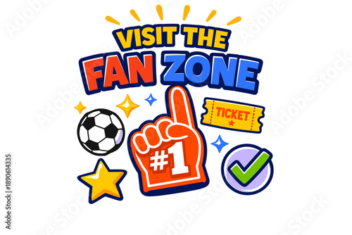 Visit the fan zone: soccer ball, foam finger, ticket, star, checkmark icons
