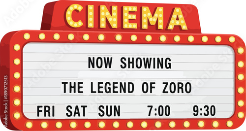 Retro cinema marquee sign displaying movie schedule and showtimes for The Legend of Zoro on Friday Saturday and Sunday