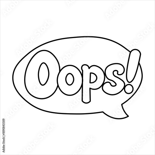 Black and white outline drawing of a speech bubble containing the word 'Oops!' on a plain background, symbolizing a mistake or error.