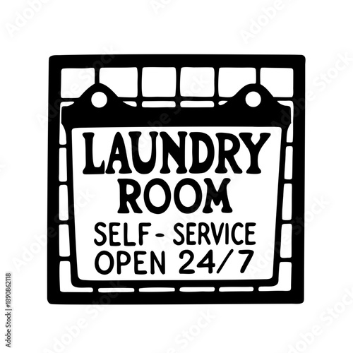 Bold black and white laundry room self service open 24/7 sign