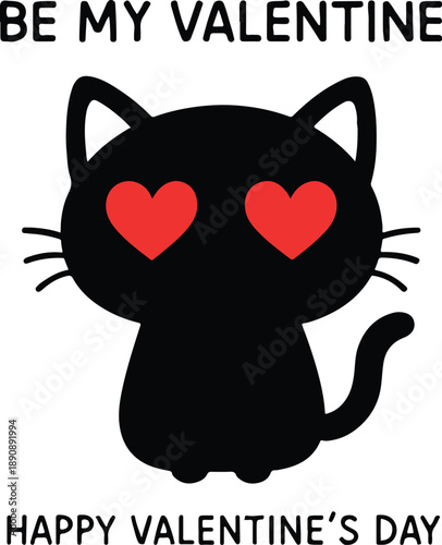 Happy Valentines Day, Be my Valentine. Black cat kitten kitty with red heart eyes. Funny head face. Cute cartoon kawaii animal character. Love card. Flat design vector