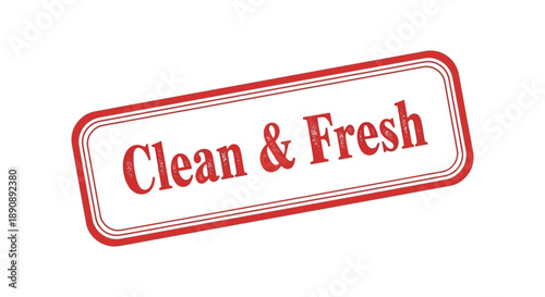 A rectangular red stamp displays the words clean fresh in a bold contrasting font signifying quality