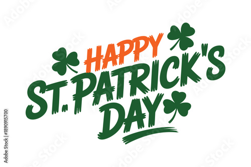 Happy St Patricks Day typography vector, shamrock holiday greeting design for poster, banner, postcard, party invitation, seasonal t shirt