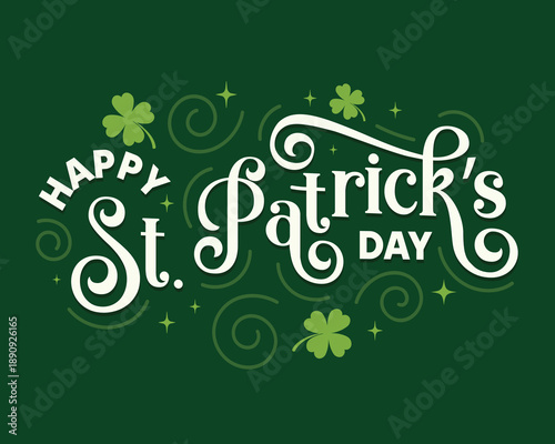 Happy St. Patrick's Day hand drawn lettering greeting card, banner, poster, template design with clover leaves on green background.