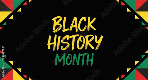 Celebrate Black History Month with Vibrant Colors and Inspiring Message