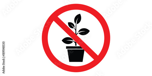 No plants allowed sign with red circle and black pot plant
