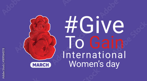 International Womens Day 8 march banner for Give To Gain campaign 2026. Collage with peony flower elements in halftone style. Contemporary vector illustration