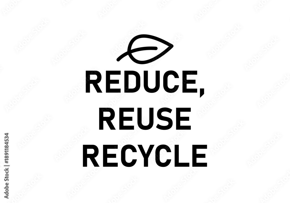 Φωτογραφία Lema reduce, reusa y recicla en letras negras con un pequeño icono de hoja