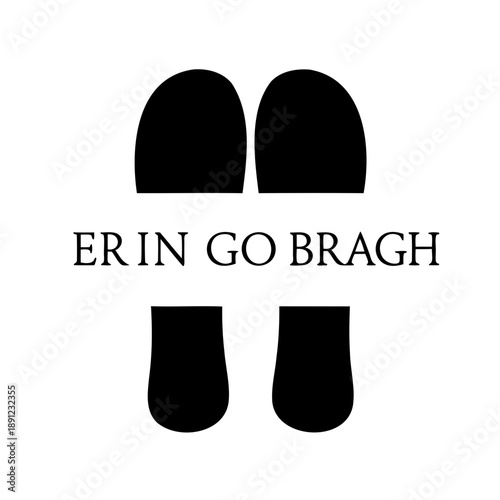 black and white image with text ER IN GO BRAGH and footprints
