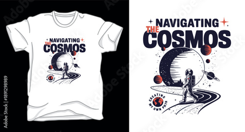 Navigating cosmos astronaut galaxy graphic vector art t-shirt design print