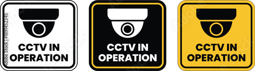 Essential vector graphic set: CCTV In Operation warning sign for security surveillance and public monitoring; three color options ensuring public safety awareness.