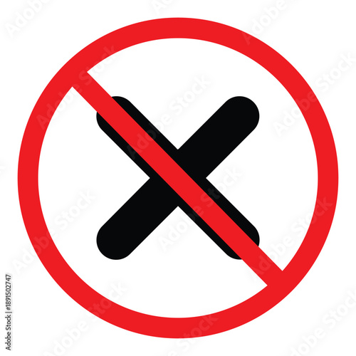 No cross sign. Black X mark inside a red prohibition circle. Concept for double negative, cancelling a rejection, or stopping an error. Isolated vector symbol on white.