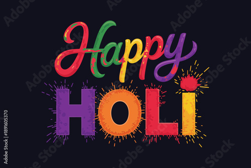 Happy holi neon style lettering with paint splashes vector for night party poster, festival celebration flyer, colorful event banner