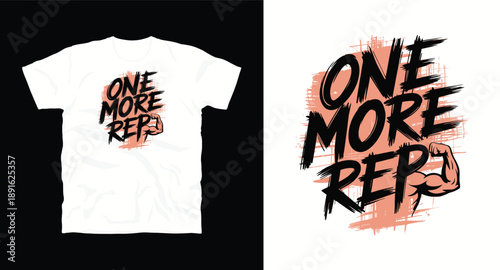 Motivational fitness t shirt design one more rep with arm muscle graphic