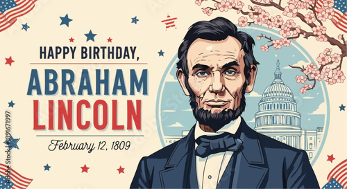 Vintage style abraham lincoln birthday greeting card illustration with american flags and capitol building
