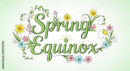 Spring equinox greeting with colorful floral elements and green text